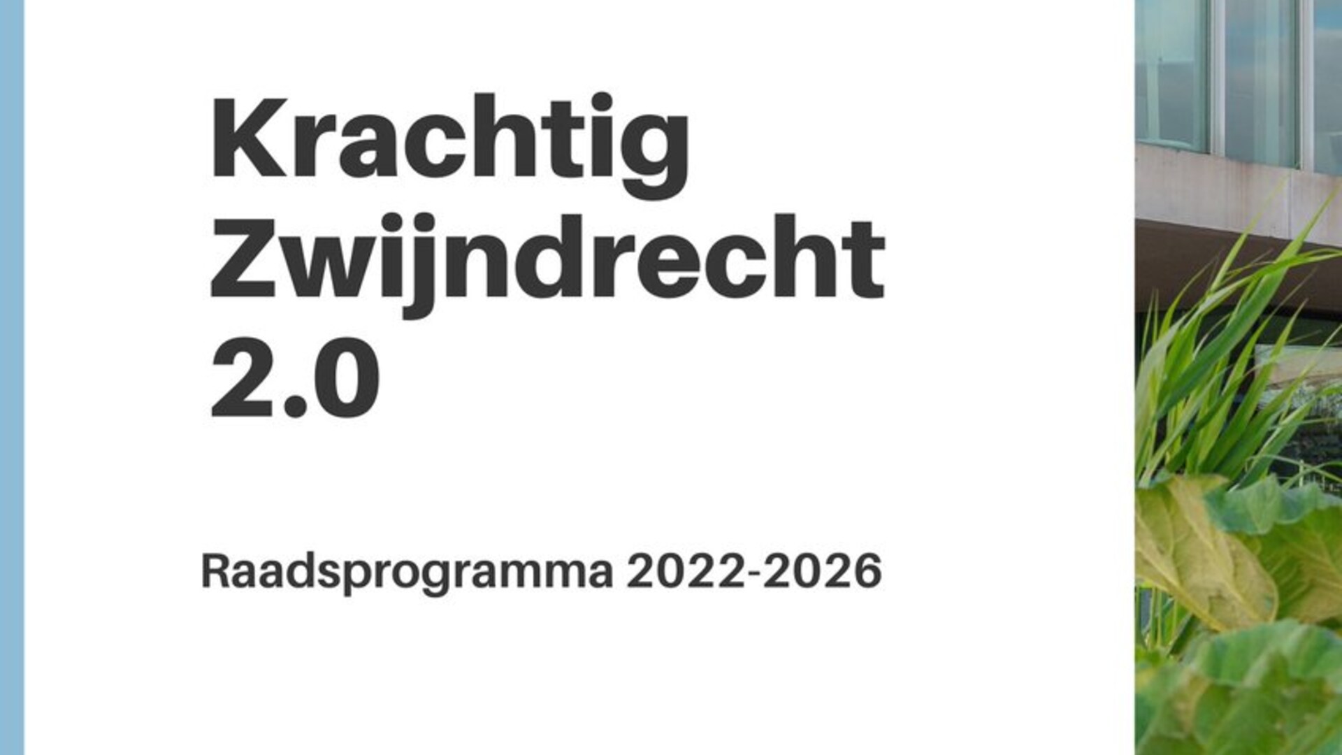 Raadsprogramma Krachtig Zwijndrecht 2.0